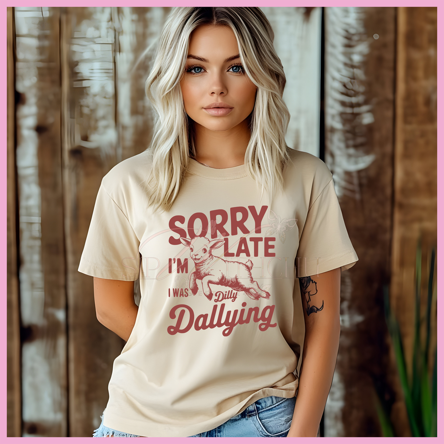 Sorry I'm Late I was Dilly Dallying