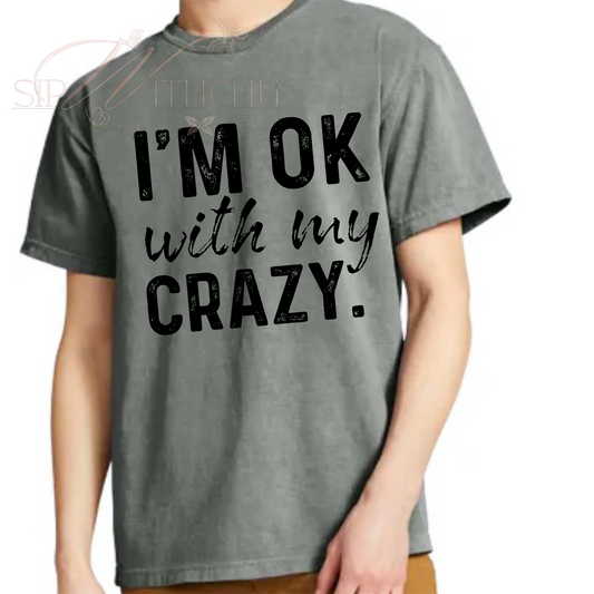 I'm Okay With My Crazy