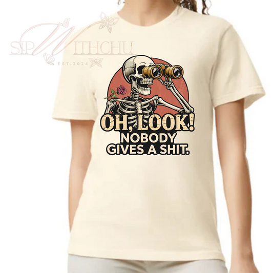 OH LOOK! Nobody Gives A S***