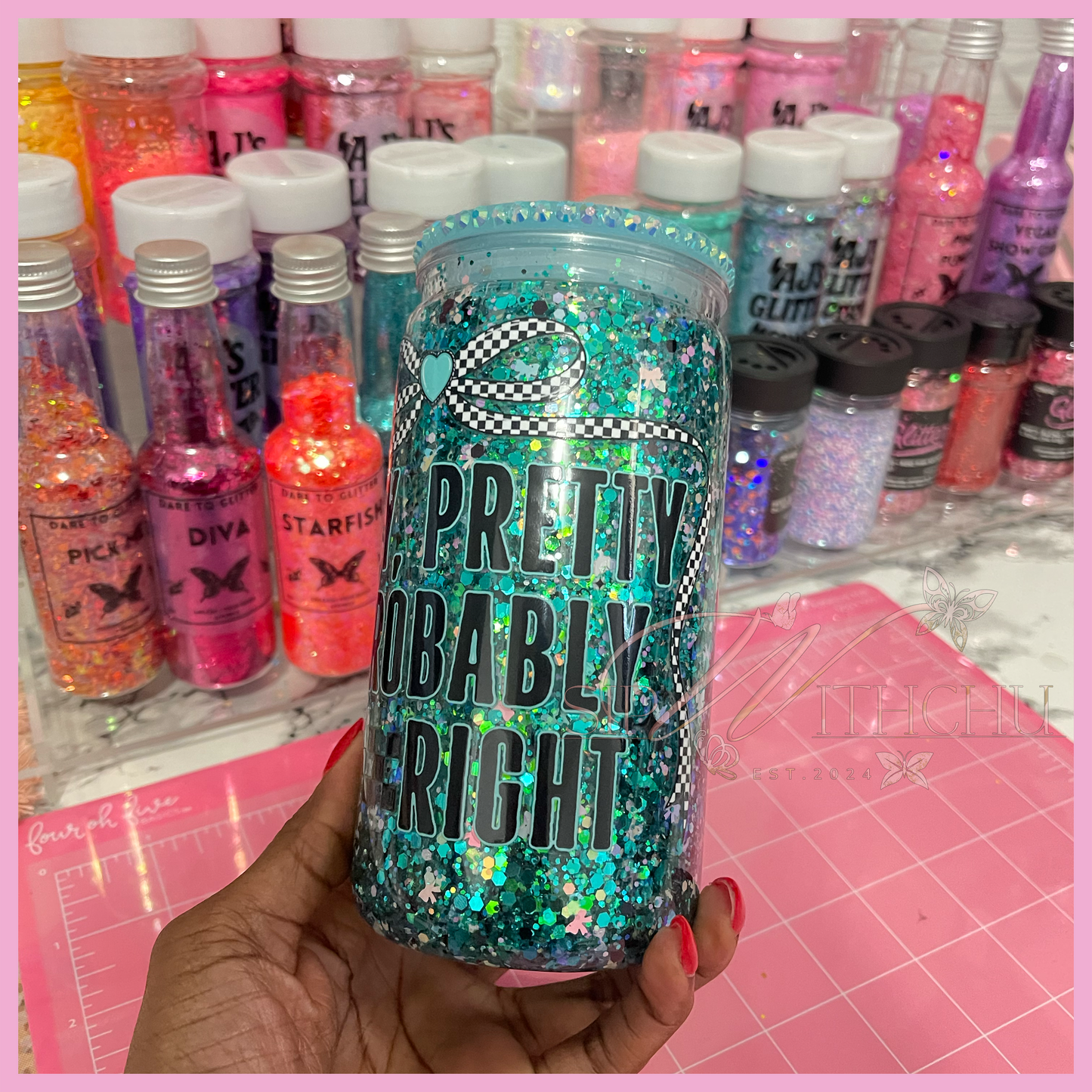 Petty Pretty And Probably Right